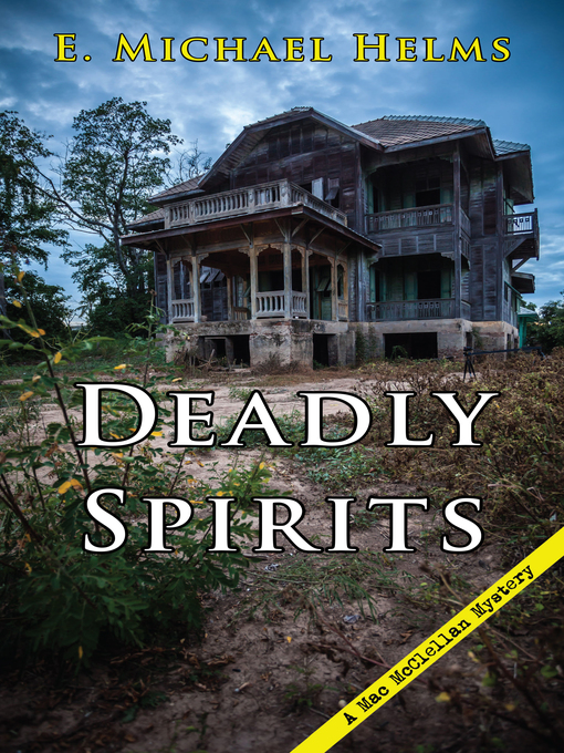 Title details for Deadly Spirits by E. Michael Helms - Available